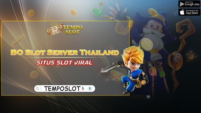 BO Slot Server Thailand